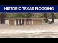 Texas flooding Hill Country experiencing historic floods FOX 7 Austin