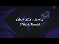 Lagu Charli XCX - Lock it (Tiktok Remix) (𝕊𝕝𝕠𝕨𝕖𝕕 + 𝚁𝚎𝚟𝚎𝚛𝚋 + 𝘽𝙖𝙨𝙨 𝙗𝙤𝙤𝙨𝙩𝙚𝙙)