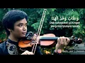Download Lagu Ya Asyiqal Musthofa - Violin Cover ( Lirik Arab \u0026 Terjemahan )  By  Co' Studio