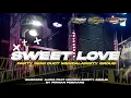 Download Lagu DJ_SWEET LOVE PARTY_MENDALANISTY GROUB FEAT WARROCK AUDIO || VIRAL KARNAVAL