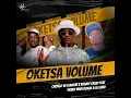 Chongo De Flavour - Oketsa Volume (feat. Tribby wadi Bhozza, Khujoy Crazy & IG Lemo)