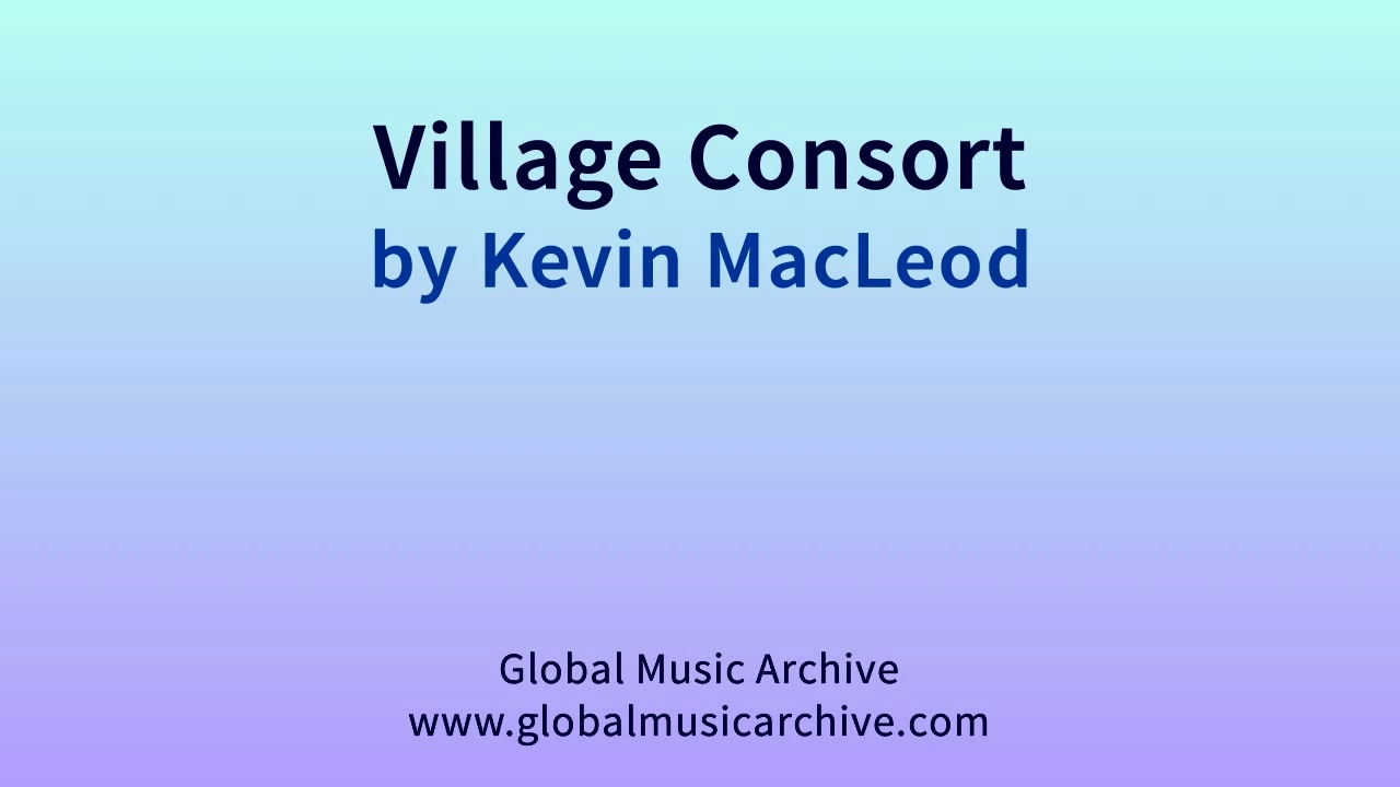 Village Consort by Kevin MacLeod 1 HOUR