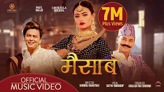 maisaab new nepali song paul shah chokeyla sherpa satya swaroop