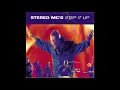 STEREO MC'S - "Step It Up" (Ultimatum Remix) [1992]