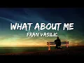 Download Lagu Fran Vasilić - What About Me (Lyrics) Tiktok | Television / So Far So Good