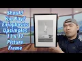 Should You Buy Enjoybasics Upsimples 11 x 17 Picture Frame