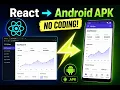 Convert React Web App to Android APK in 1 Click - No Coding Required