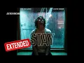 Download Lagu The Kid LAROI, Justin Bieber - Stay (EXTENDED) 10 Minute Music