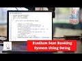 Stadium Seat Booking System Using Swing Java Project