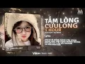 Lagu TẤM LÒNG CỬU LONG (1 HOUR) - AM REMIX -  ANH ĐI TỪ ĐỒNG BẰNG CỬU LONG MANG THEO TẤM LÒNG TRẮNG TRONG