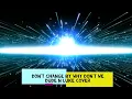 Download Lagu Don’t Change - Why Don’t We (DnL Music Cover)