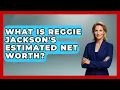 What Is Reggie Jackson s Estimated Net Worth - The Memorabilia Zone