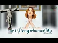 Download Lagu Putri Siagian - Arti PengorbananMu (Lagu Rohani Kristen)