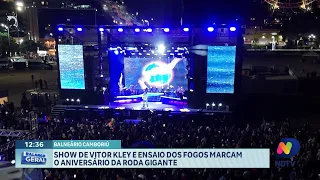 Show de Vitor Kley e ensaio dos fogos marcam a Roda Gigante