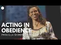 Priscilla Shirer Acting in Obedience