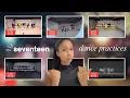 Download Lagu SVT Dance Practices REACTION ★ CLAP, Flower, Thanks, Oh My!, ODIHTD, Good To Me, Home