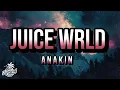 Download Lagu Juice WRLD - Anakin (Unreleased) (Lyrics)