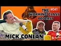Download Lagu The Working Class Podcast #041 - Up The Le Grá with Mick Conlan