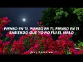 ahí voy de tonto recordando y nunca paro (Letra/Lyrics)