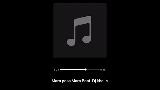 mara pass mara beat dj khalipha mara 