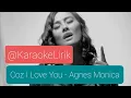 Download Lagu Coz I Love You - Agnes Monica (karaoke lirik) original key