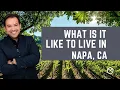 What is it like to live in Napa Moving to Napa Napa Valley Bay Area