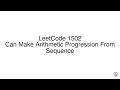 LeetCode 1502 Can Make Arithmetic Progression From Sequence