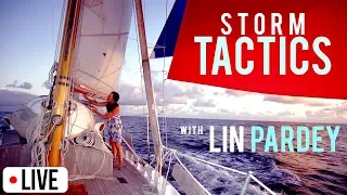 Storm Tactics with Lin Pardey Part 1 | Atticus Live