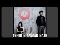 Download Lagu AKHIRI INI DENGAN INDAH - KINNI ( PART 1)