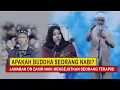 Download Lagu APAKAH BUDDHA SEORANG NABI? Jawaban Dr Zakir Naik Mengejutkan Seorang Terapis!