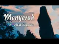 Download Lagu Menyerah – Anak Kompleks (Lirik Video)