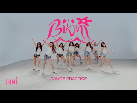 Video Thumbnail: BINI |&nbsp;’Bikini’ Dance Practice