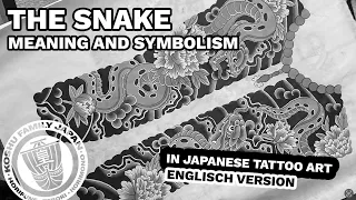 The snake meanings and symbolism in Japanese Tattoo Art Horifune Irezumi Wabori Horimono