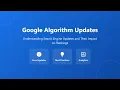 Google Algorithm Updates Explained for Beginners