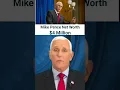 The Surprising Net Worth of Mike Pence Revealed