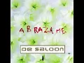 De Saloon - Te mueres
