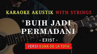 Download BUIH JADI PERMADANI - KARAOKE AKUSTIK with STRING | Versi Egha De Latoya MP3