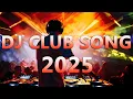 Download Lagu DJ CLUB SONGS 2025 - Mashups \u0026 Remixes of Popular Songs 2025 - DJ Remix Club Music Party Mix 2025