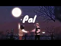 Lagu Pal Kaisa Pal(slowed+reverb) - Arijit Singh, Shreya Ghoshal - Monsoon Shootout | Slowed | Reverb |