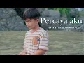 Download Lagu Percaya Aku - Chintya Gabriella Cover By Rajuli Almaseid