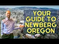 What is it Like Living in Newberg Oregon Full Tour of Newberg Highlights