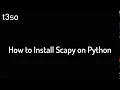 How to Install Scapy on Python