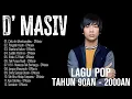 Lagu D'Masiv [Full Album] - Kumpulan Lagu D'Masiv Terbaik \u0026 Terpopuler Hingga Saat Ini