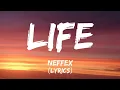 Download Lagu NEFFEX - Life 🌿 (Lyrics video)