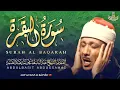 Lagu سورة البقرة الشيخ عبد الباسط عبد الصمد القران الكريم مباشر Surat Al-Baqarah Quran Recitation
