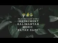 Download Lagu RELAXING SLEEP MUSIC || INSTRUMENT KALIMANTAN MUSIC \