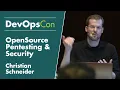 OpenSource Pentesting Security Analysis Tools Christian Schneider