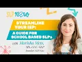 Streamline Your IEP Process A Guide for SLPs