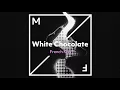 White Chocolate - French Kiss (Official Audio)
