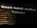 Batch coding simple tutorial